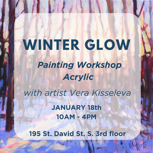 WINTER GLOW Painting Workshop JANUARY 18th (Adults)